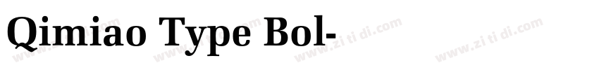 Qimiao Type Bol字体转换